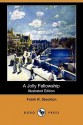 A Jolly Fellowship (Illustrated Edition) (Dodo Press) - Frank R. Stockton