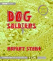 Dog Soldiers - Robert Stone, Tom Stechschulte