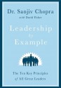 Leadership by Example - Sanjiv Chopra, David Fisher