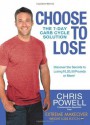 Choose to Lose - Chris Powell