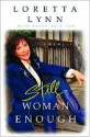 Still Woman Enough: A Memoir - Loretta Lynn, Patsi Bale Cox