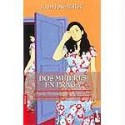 Dos mujeres en Praga - Juan José Millás