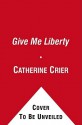 Patriot Acts: What Americans Must Do to Save the Republic - Catherine Crier