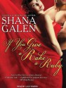 If You Give a Rake a Ruby - Shana Galen, Lucy Rivers