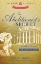 The Abolitionist's Secret (Cotillion Ball Series, #2) - Becky Lower