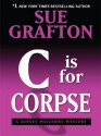 C Is for Corpse - Sue Grafton