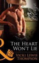 The Heart Won't Lie (Mills & Boon Blaze) (Sons of Chance - Book 14) - Vicki Lewis Thompson