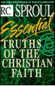 Essential Truths of the Christian Faith - R.C. Sproul Jr.