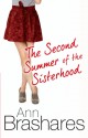 The Second Summer of the Sisterhood (Sisterhood of the Traveling Pants, #2) - Ann Brashares