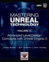 Mastering Unreal Technology, Volume II: Advanced Level Design Concepts with Unreal Engine 3 - Jason Busby, Zak Parrish, Jeff Wilson