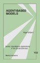 Agent-Based Models (Quantitative Applications in the Social Sciences) - Nigel Gilbert