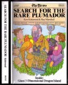 Search for the Rare Plumador - Ken Kirkwood, Ray Marshall