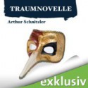 Traumnovelle - Arthur Schnitzler, David Nathan