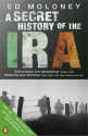 A Secret History of the IRA (Foam Book) - Ed Moloney