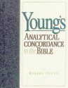 Young's Analytical Concordance to the Bible - Robert Young