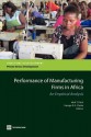 Performance of Manufacturing Firms in Africa: An Empirical Analysis - Hinh T. Dinh, George R. G. Clarke