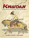 Kwaidan: Ghost Stories and Strange Tales of Old Japan (Dover Books on Literature & Drama) - Lafcadio Hearn, Yasumasa Fujita, Oscar Lewis