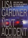 The Next Accident (Audio) - Lisa Gardner, Kate Burton