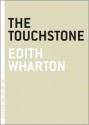 The Touchstone - Edith Wharton