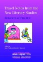 Travel Notes from the New Literacy Studies: Instances of Practice - Kate Pahl, Jennifer Rowsell