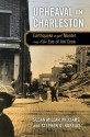 Upheaval in Charleston: Earthquake and Murder on the Eve of Jim Crow - Susan Millar Williams, Stephen G. Hoffius