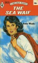 The Sea Waif - Anne Weale