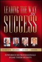 Leading the Way to Success - Judy Nelson, Dr. Warren Bennis, Jack Canfield, and James Kouzes