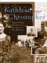 Kathleen and Christopher: Christopher Isherwood's Letters to His Mother - Christopher Isherwood, Lisa Colletta