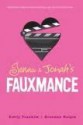 Jenna & Jonah's Fauxmance - Emily Franklin, Brendan Halpin, Jessica Almasy, Andy Paris