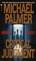 Critical Judgment - Michael Palmer