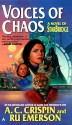 Voices of Chaos: A Novel of Starbridge - A.C. Crispin, Ru Emerson