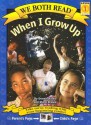 When I Grow Up - Dennis Haley