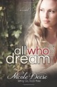 All Who Dream - Nicole Deese