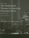 The Wadsworth Themes American Literature Series, 1945-Present, Theme 18: Class Conflicts and the American Dream (Wadsworth Themes American Literature, 1945-Present) - Jay Parini, Henry Hart