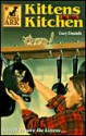 Kittens in the Kitchen - Lucy Daniels, Shelagh McNicholas, Ben M. Baglio