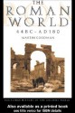 The Roman World 44 BC - Ad 180 - Martin Goodman