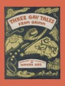 Three Gay Tales from Grimm (Wicazo SA Review) - Wanda Gág