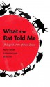 What the Rat Told Me - Catherine Louis, Marie Sellier