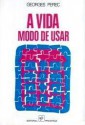 A Vida Modo de Usar - Georges Perec