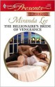 The Billionaire's Bride of Vengeance - Miranda Lee