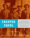 Created Equal: A Social and Political History of the United States, Brief Edition, Volume 1 (to 1877) (2nd Edition) - Jacqueline Jones, Peter H. Wood, Thomas Borstelmann