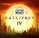 Gallifrey IV - Gary Hopkins, Justin Richards, Scott Handcock, Gary Russell, David Wise