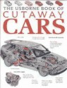 The Usborne Book Of Cutaway Cars - Clive Gifford