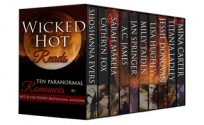 Wicked Hot Reads: 10 Paranormal Romances - Shoshanna Evers, Cathryn Fox, Sarah Mäkelä, Jan Springer, Milly Taiden, Lisa Hughey, Jessie Donovan, Titania Ladley, Mina Carter, A.C. James