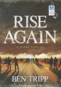 Rise Again: A Zombie Thriller - Ben Tripp, Kirsten Potter