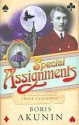 Special assignments : the further adventures of Erast Fandorin - Boris Akunin