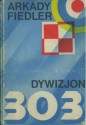 Dywizjon 303 - Arkady Fiedler