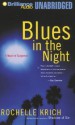 Blues in the Night (Audio) - Rochelle Krich, Deanna Hurst