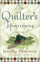 The Quilter's Homecoming: An Elm Creek Quilts Novel - Jennifer Chiaverini