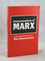 Interpretations of Marx - Tom Bottomore